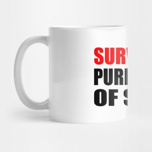 Surviving Purely Out Of Spite Mug